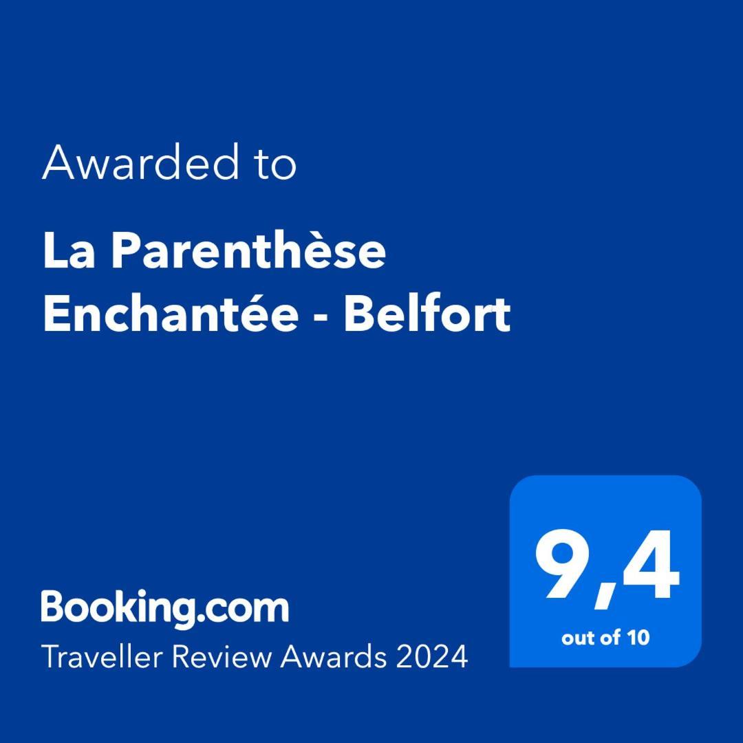La Parenthese Enchantee - Belfort Centre Proche Gare - Fibre Netflix Exterior photo
